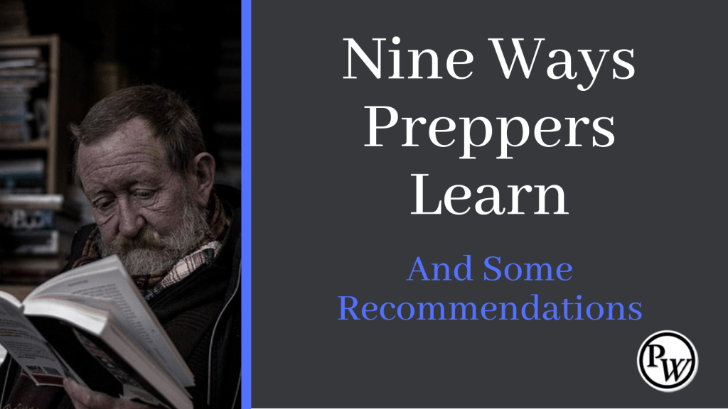 Nine ways preppers learn