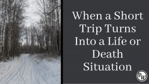 Are You Prepared for An Unexpected Survival Situation?